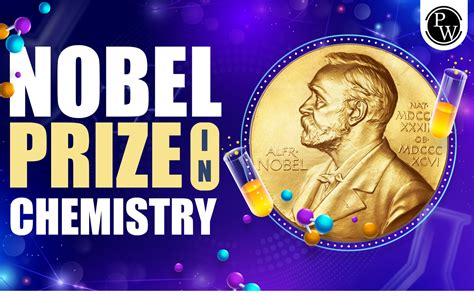 Nobel Prize In Chemistry From 1901 To 2023, Achievement