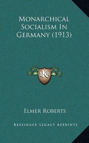 Buy Monarchical Socialism in Germany (1913) Book Online at Low Prices ...