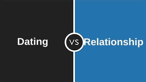 Dating VS Relationship: What are the Differences?