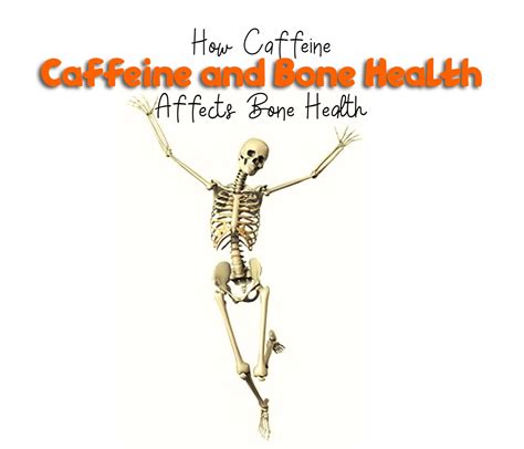 Does Caffeine Affect Bone Density? What The Science Says