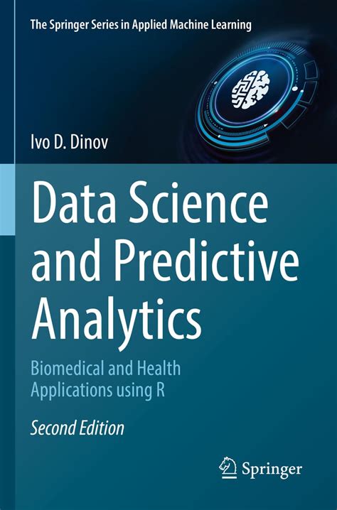 Buy Data Science and Predictive Analytics: Biomedical and Health ...
