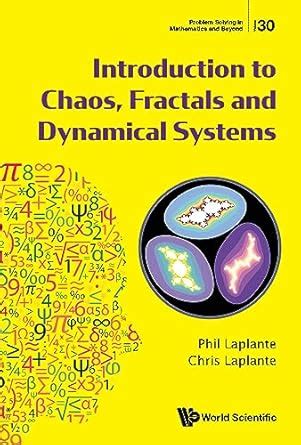 Introduction to Chaos, Fractals and Dynamical Systems (Problem Solving ...