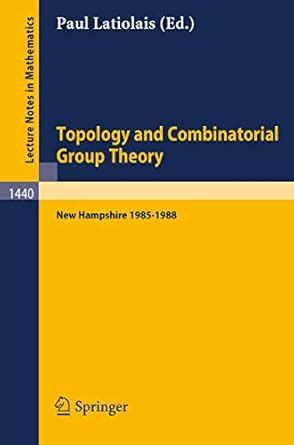 Buy Topology and Combinatorial Group Theory: Proceedings of the Fall ...