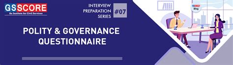 Polity and Governance Questionnaire for UPSC IAS Interview - GS Score ...