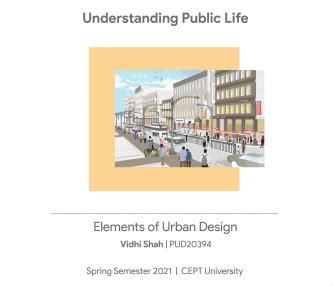 Elements of Urban Design : Understanding Public Life | CEPT - Portfolio