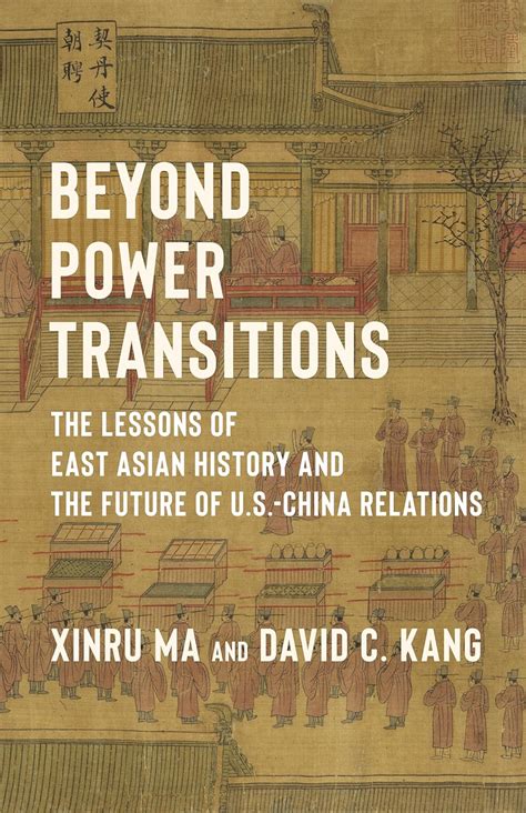 Buy Beyond Power Transitions: The Lessons of East Asian History and the ...