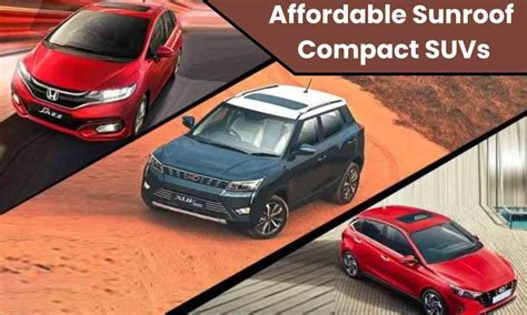 5 सबसे किफायती Sunroof Compact SUV, जानिए कौन है ये Compact SUV ...