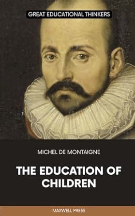 Amazon.in: Buy THE EDUCATION OF CHILDREN Book Online at Low Prices in ...