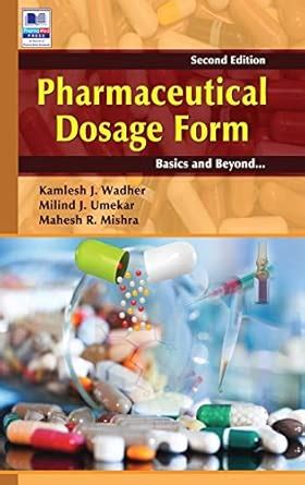 Buy Pharmaceutical Dosage Form: Basics and Beyond Book Online at Low ...