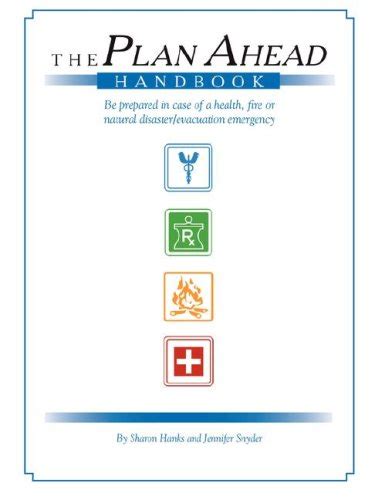 Buy The Plan Ahead Handbook: Be Prepared in Case of Health, Fire or ...