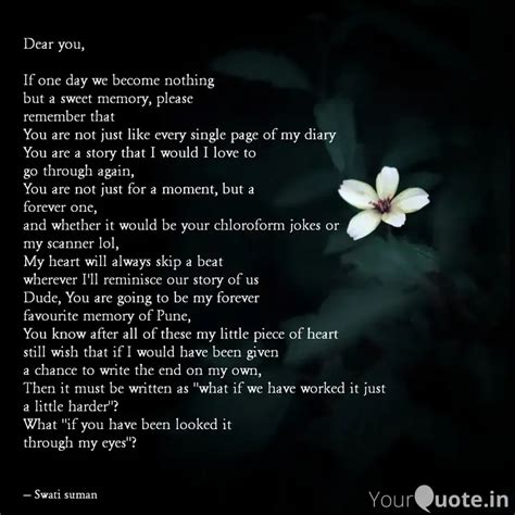 Dear you, If one day w... | Quotes & Writings by Swati Suman | YourQuote