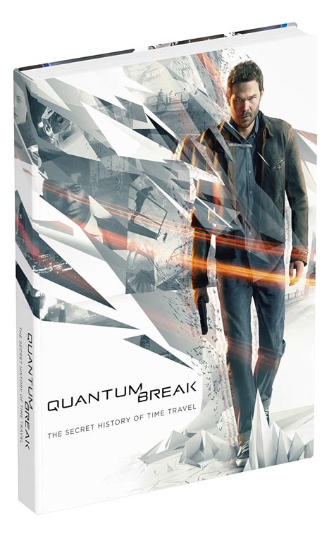 Buy Quantum Break: The Secret History of Time Travel Book Online at Low ...