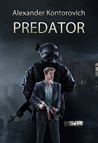 Predator: Escape from Tarkov eBook : Kontorovich, Alexander: Amazon.in ...