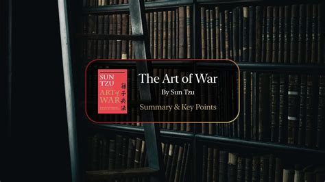 The Art of War - Sun Tzu [Book Summary]
