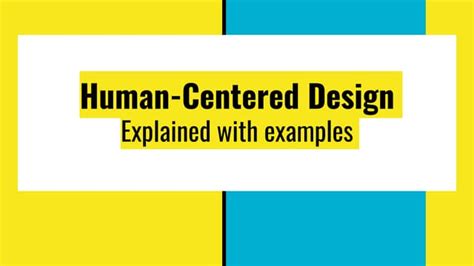 Rezultat imagine pentru Human-Centered Design Explained