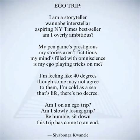 EGO TRIP: I am a storyte... | Quotes & Writings by Siyabonga Zuma ...