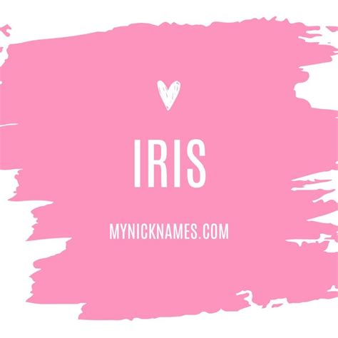 Nicknames For Iris