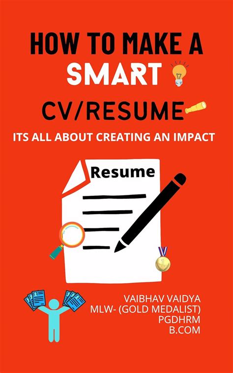 How to make a SMART CV/Resume: Its all about creating an Impact eBook ...