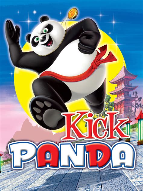 Prime Video: Kick Panda: Attention il ne rigole pas