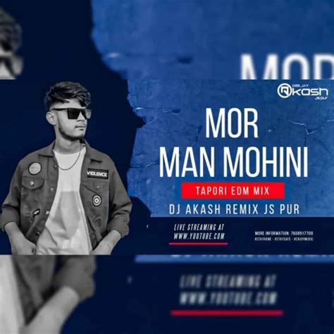 Mor Man Mohini Sambalpuri Song (Tapori Edm Mix) Dj Akash Remix Js Pur ...