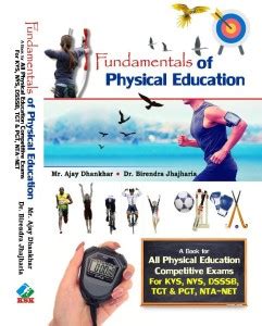 Fundamentals of Physical education (A book for all physical education ...