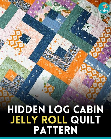 Hidden Log Cabin Jelly Roll Quilt Pattern - DIY Joy