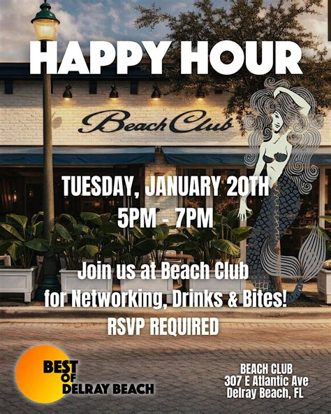 Best of Delray Beach Happy Hour at Beach Club!, 307 E Atlantic Ave ...