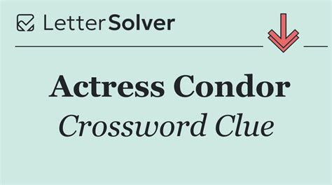 Actress Condor Crossword Clue Answers