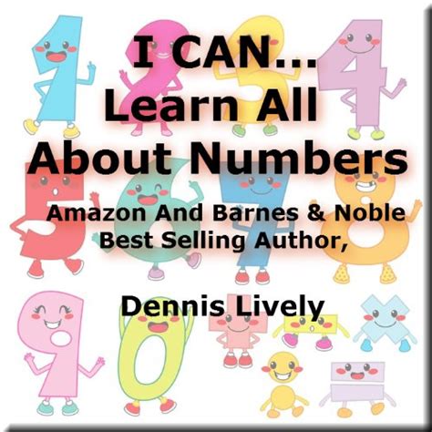 I Can...Learn All About Numbers eBook : Lively, Dennis: Amazon.in ...