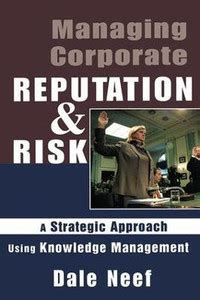 Managing Corporate Reputation and Risk: Buy Managing Corporate ...