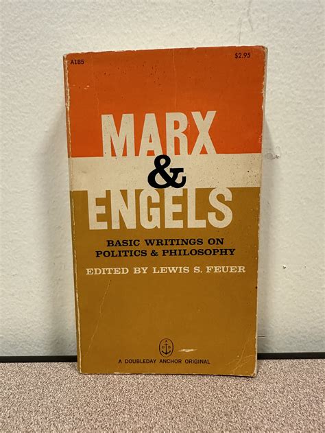 Feuer (1959). Marx & Engels: Basic writings on politics & philosophy ...