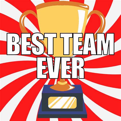Best Team Ever Meme Work 的图像结果