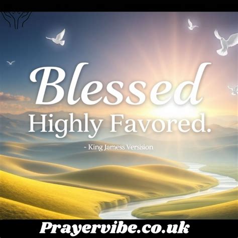 Blessed and Highly Favored (KJV): Biblical Meaning & Modern Application