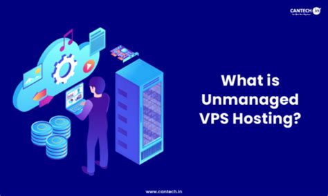 What is Unmanaged VPS Hosting? Pros & Cons Explained