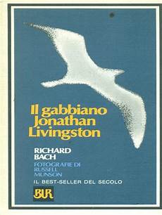 il gabbiano jonathan livingston il gabbiano jonathan livingston richard bach libro il gabbiano jonathan livingston il gabbiano jonathan livingston richard bach libro