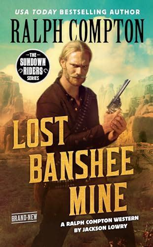 Ralph Compton Lost Banshee Mine : Lowry, Jackson, Compton, Ralph ...