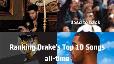 My Top 10 Drake Songs of All Time - YouTube