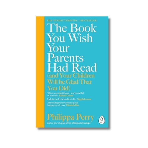 The Book You Wish Your Parents Had Read [and Your Children Will Be Glad ...