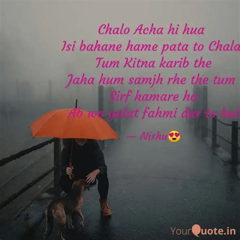Chalo Acha hi hua Isi ba... | Quotes & Writings by Nisha Rathor | YourQuote