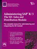 Buy Administering SAP R/3: The SD - Sales and Distribution Module Book ...