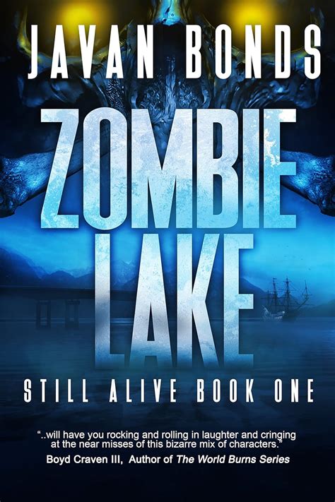 Zombie Lake: Still Alive Book One eBook : Bonds, Javan, Shedd, Sheila ...