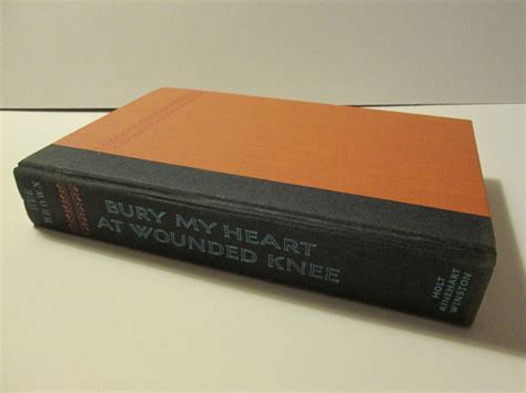 Bury My Heart at Wounded Knee by Brown, Dee: Good Hardcover (1971) 1st ...