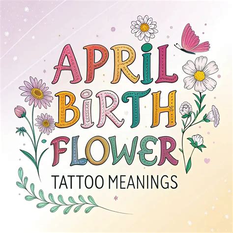 April Birth Flower Tattoo Meanings: Daisies & Sweet Peas