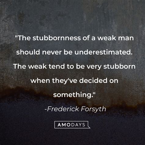 55 ‘Weak Men’ Quotes to Explore the Other Side of Man’s Nature