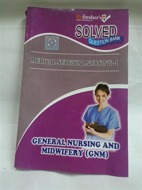 Buy GNM-MEDICAL SURGICAL NURSING-1 SOLVED QUESTION PAPERS-ENGLISH Book ...
