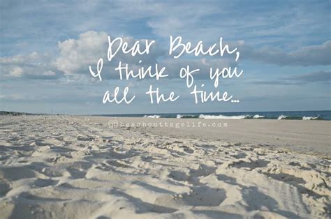 Dear Beach, I Think Of You All The Time Pictures, Photos, and Images ...