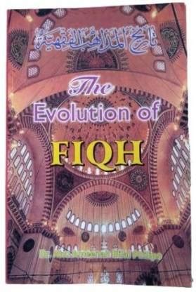 The Evolution Of Fiqh: Buy The Evolution Of Fiqh by Dr. Abu Ameenah ...