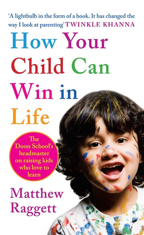 How Your Child Can Win in Life: The Doon School’s Headmaster on Raising ...