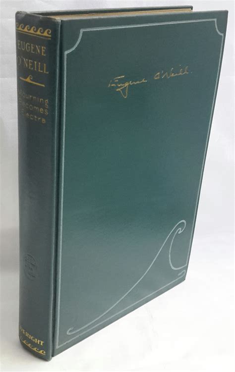 Mourning Becomes Electra. A Trilogy. SECOND EDITION. by O'NEILL, Eugene.: (1931) | Addyman Books