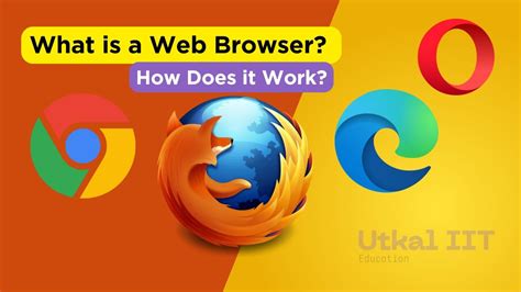 What Is a Web Browser and How Does a Web Browser Work?